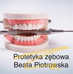 Protetyka Zębowa Beata Piotrowska