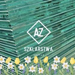 A-Z Szklarstwa S.C. Janusz Kowalczyk Waldemar Kowalczyk