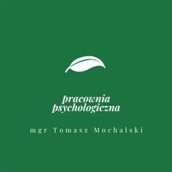 Pracownia i Gabinet Psychologiczny mgr Tomasz Mochalski