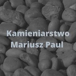 PAUL MARIUSZ -,, KAMIENIARSTWO ""