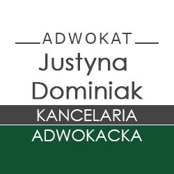 KANCELARIA ADWOKACKA JUSTYNA DOMINIAK