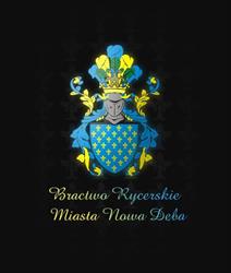 BRACTWO RYCERSKIE MIASTA NOWA DĘBA