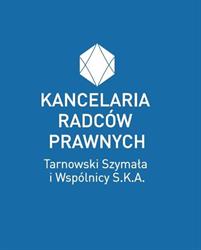 KANCELARIA RADCÓW PRAWNYCH TARNOWSKI SZYMAŁA I WSPÓLNICY SPÓŁKA KOMANDYTOWO AKCYJNA