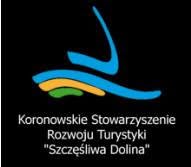 KORONOWSKIE STOWARZYSZENIE ROZWOJU TURYSTYKI SZCZĘŚLIWA DOLINA