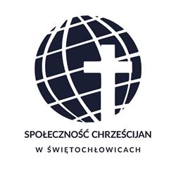 KOŚCIÓŁ WOLNYCH CHRZEŚCIJAN SPOŁECZNOŚĆ CHRZEŚCIJAN W ŚWIĘTOCHŁOWICACH