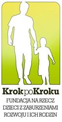 KROK PO KROKU FUNDACJA NA RZECZ DZIECI Z ZABURZENIAMI ROZWOJU I ICH RODZIN