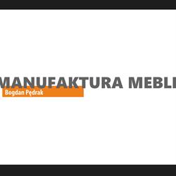 MANUFAKTURA MEBLE BOGDAN PĘDRAK