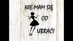 Nie mam sie w co ubrac - Outlet Radom