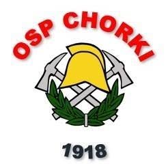 OCHOTNICZA STRAŻ POŻARNA W CHORKACH