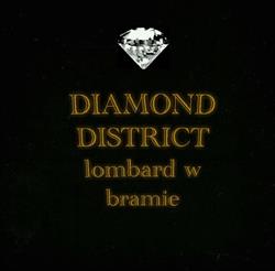 Lombard w bramie DIAMOND DISTRICT TOMASZ ADAMCZYK