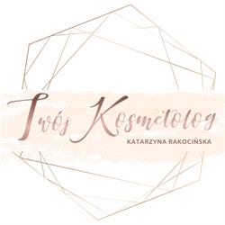 TWÓJ KOSMETOLOG KATARZYNA RAKOCIŃSKA