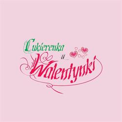 Jakoniuk Walentyna CUKIERENKA U WALENTYNKI