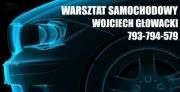 WOJCIECH GŁOWACKI WARSZTAT SAMOCHODOWY WOJCIECH GŁOWACKI