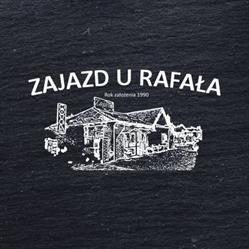 RAFAŁ RÓŻYCKI ZAJAZD U RAFAŁA