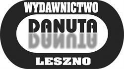 "DOBRUSZEK DANUTA FIRMA WYDAWNICZA "DANUTA" "