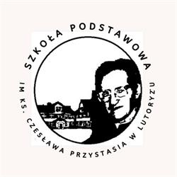 Szkoła Podstawowa im. ks. Czesława Przystasia w Lutoryżu