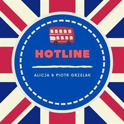 SZKOŁA JĘZYKÓW OBCYCH HOTLINE ALICJA GRZELAK