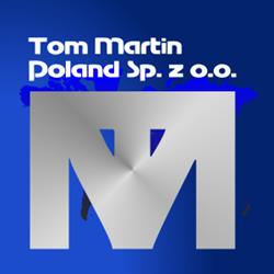 TOM MARTIN POLAND SP Z O O
