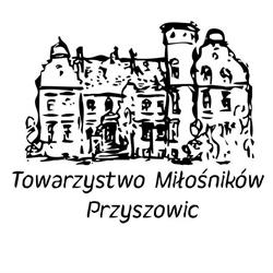 TOWARZYSTWO MIŁOŚNIKÓW PRZYSZOWIC
