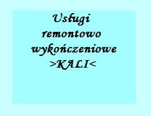 Dariusz Sitterlee Usługi Remontowo Wykończeniowe Kali