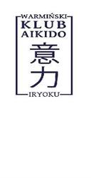 WARMIŃSKI KLUB AIKIDO IRYOKU
