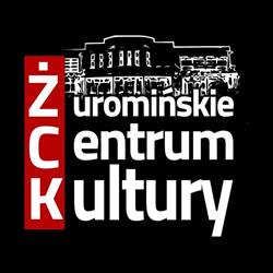 ŻUROMIŃSKIE CENTRUM KULTURY