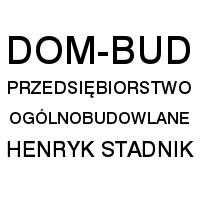 Dom-Bud Przedsiębiorstwo Ogólnobudowlane Henryk Stadnik