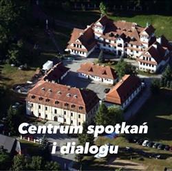Klaretyńskie Centrum Spotkań i Dialogu Dom Rekolekcyjny