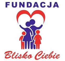 Fundacja "Blisko Ciebie"