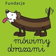 Mówimy Obrazami. Fundacja