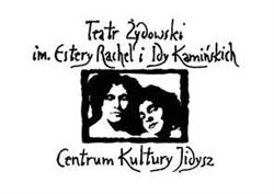 Teatr Żydowski im. Estery Rachel i Idy Kamińskich - Centrum Kultury Jidysz