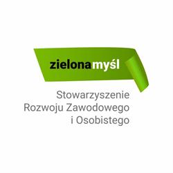 STOWARZYSZENIE ROZWOJU ZAWODOWEGO I OSOBISTEGO "ZIELONA MYŚL"
