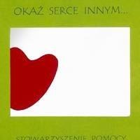 Stowarzyszenie Pomocy Rodzinie Gminy Gogolin Okaż Serce Innym