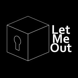 Let Me Out