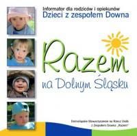 Dolnośląskie Stowarzyszenie na Rzecz Osób z Zespołem Downa "Razem"