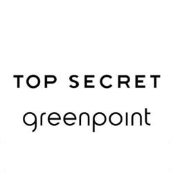 Greenpoint & Top Secret