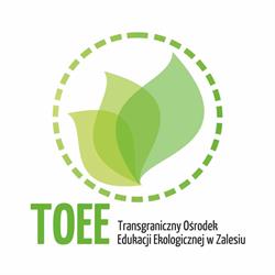 Transgraniczny Ośrodek Edukacji Ekologicznej
