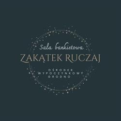 Ośrodek Wypoczynkowy Grodno & Sala Zakątek Ruczaj