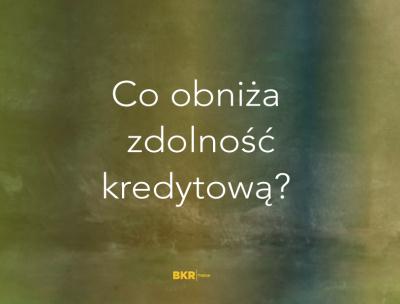 Obniza-zdolnosc-kredytowa