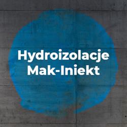 Hydroizolacje budowlane Mak-Iniekt