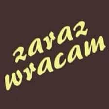 Zaraz Wracam Tu