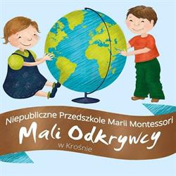 Niepubliczne Przedszkole Marii Montessori Mali Odkrywcy w Krośnie