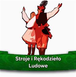 Stroje i Rękodzieło Ludowe