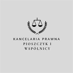 KANCELARIA PRAWNA PIOSZCZYK I WSPÓLNICY SPÓLKA KOMANDYTOWA
