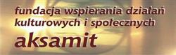 GALERIA AKSAMIT Fundacja Wspierania Działań Kulturowych i Społecznych Aksamit