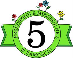 PRZEDSZKOLE MIEJSKIE NR 5 W ZAMOŚCIU