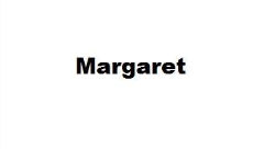 MARGARET