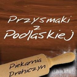 Piekarnia Cukiernia Podlaska Stopczyński, Łukaszewicz Sp. J.