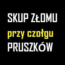 SKUP ZŁOMU PRZY CZOŁGU PRUSZKÓW