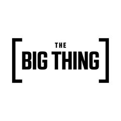 BIG THING